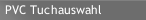 PVC Tuchauswahl